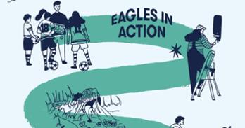 A graphic showing individuals painting, gardening, and interacting with youth, with the text "Eagles in Action" displayed.