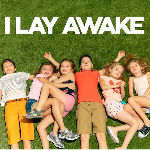 I Lay Awake