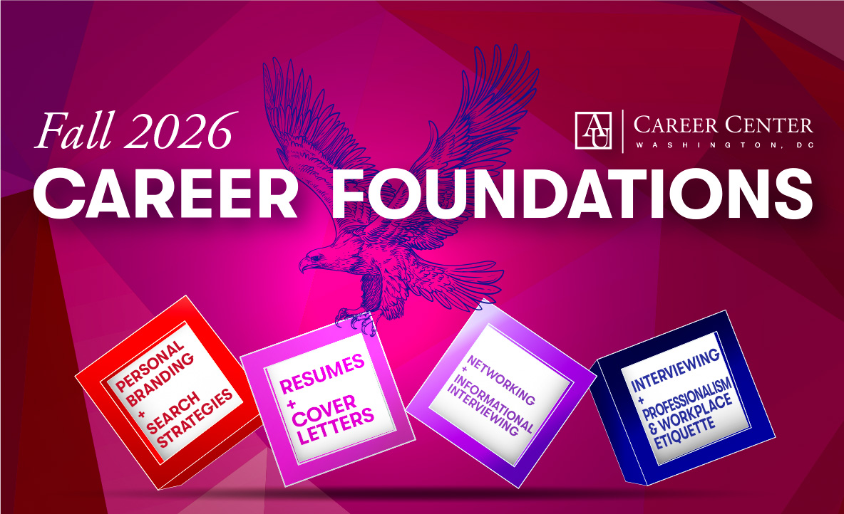 Career Foundations graphic from the AU Career Center featuring career preparation topics. The graphic features an eagle illustration and a magenta and purple geometric background.