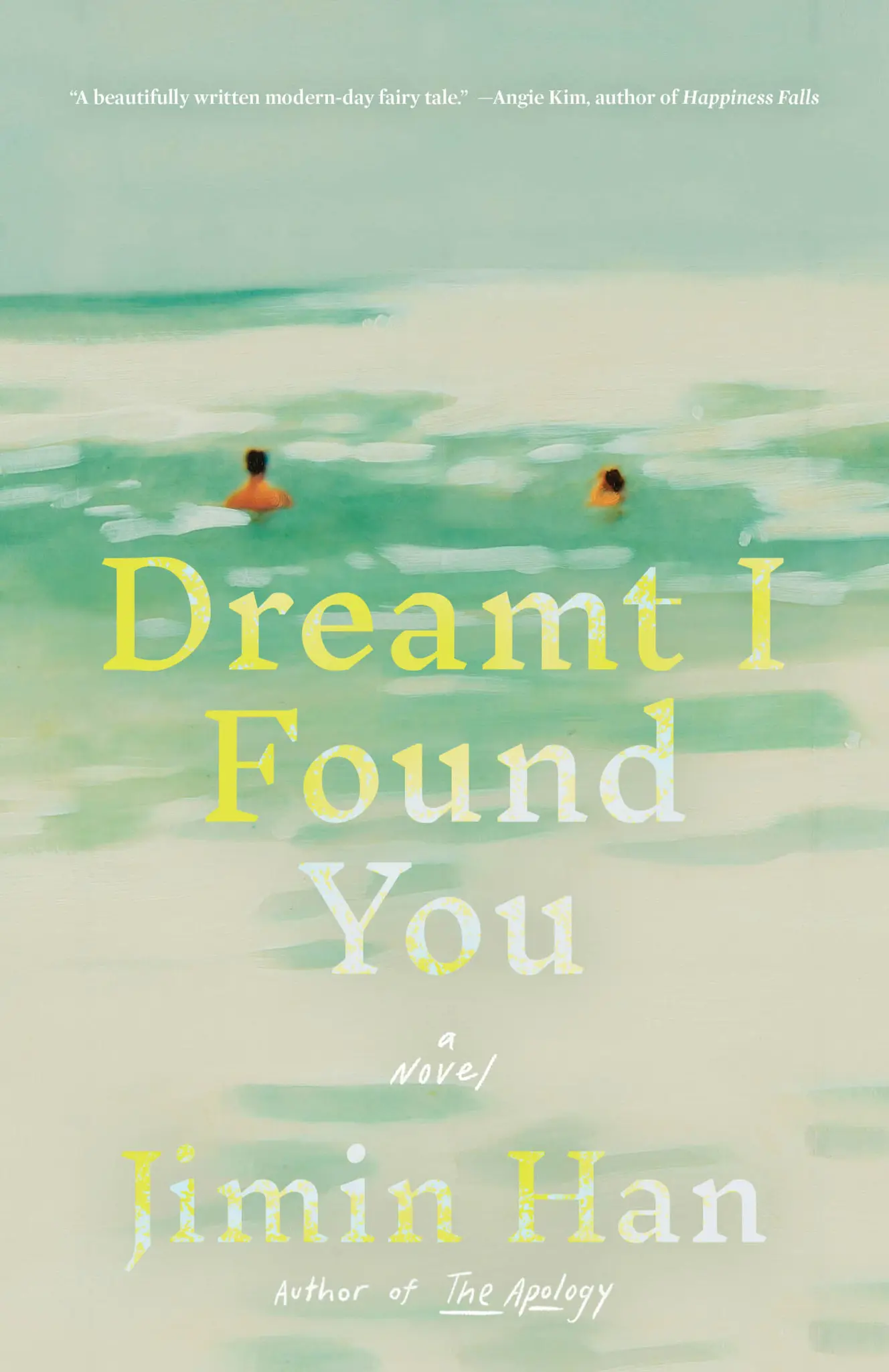 Dreamt I Found You by Jimin Han
