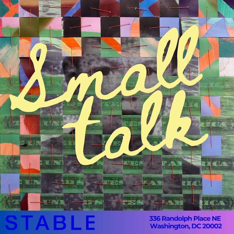 Small Talk at Stable Arts