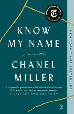 Book cover of Know my Name: A memoir by Chanel Miller.
