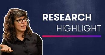 Photo of professor Dana Fisher next to the words "research highlight"