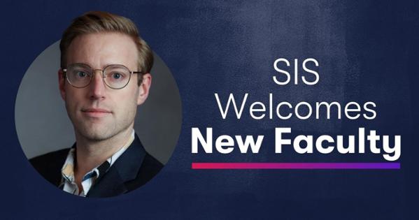 The text reads "SIS Welcomes New Faculty" on a slate gray background with a headshot of SIS professor Nicholas Micinski