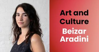 Photo of Beizar Aradini and text that says "Art and Culture Beizar Aradini"
