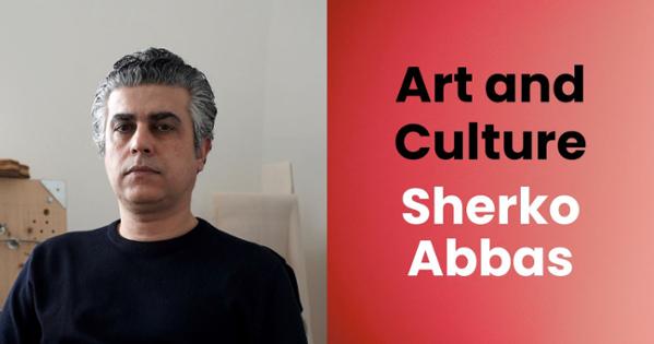 Photo of Sherko Abbas and text that says "Art and Culture Sherko Abbas"