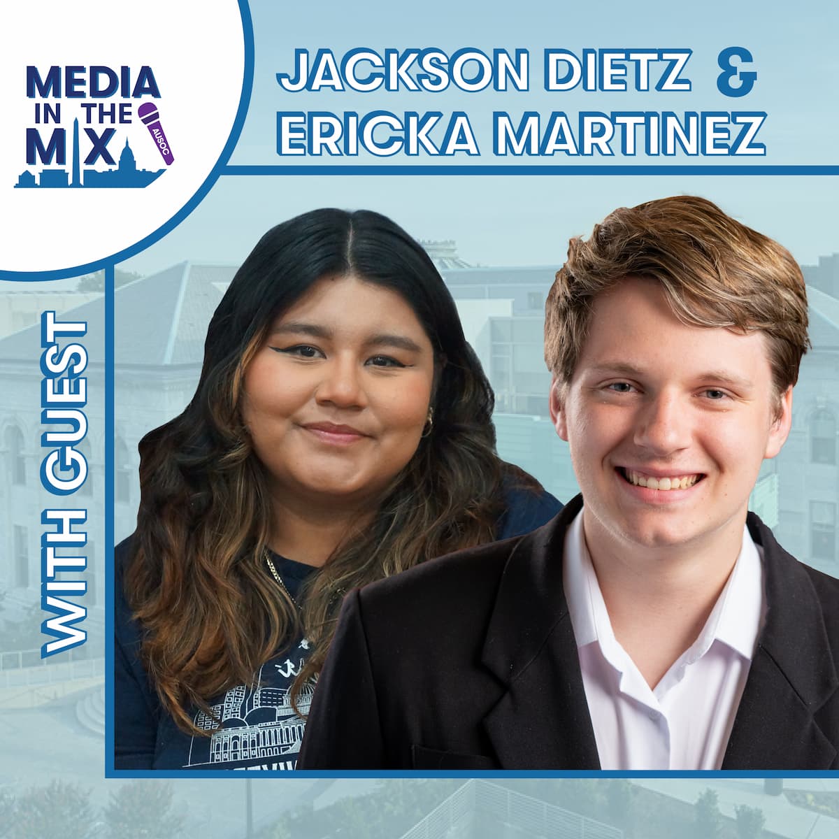 Ericka Martinez Jackso Dietz Media in the Mix