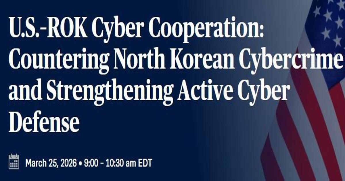 CSIS U.S.-Republic of Korea Cyber Resilience CSIS U.S.-Republic of Korea Cyber Resilience
