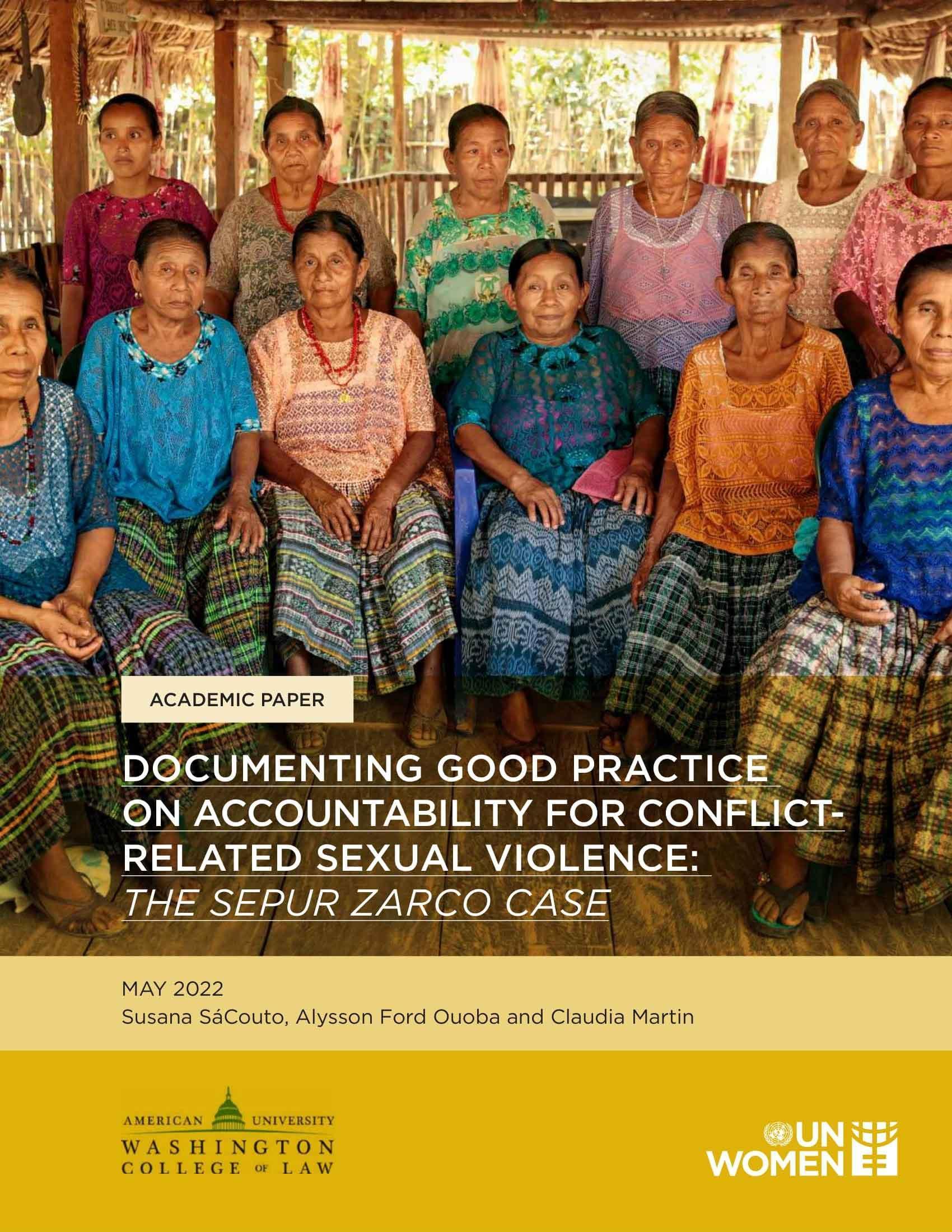 Documenting Good Practice on Accountability for Conflict-Related Sexual Violence: the Sepur Zarco Case